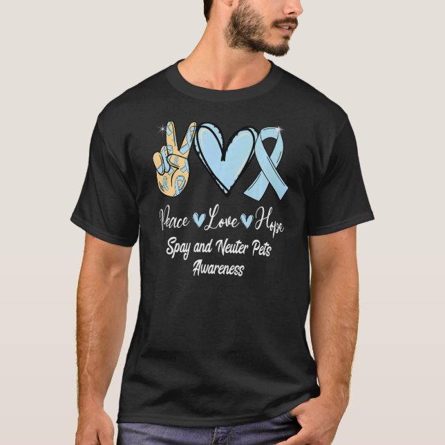 Spay and Neuter Pets SNP Peace Love Hope Light Blu T-Shirt (Front)