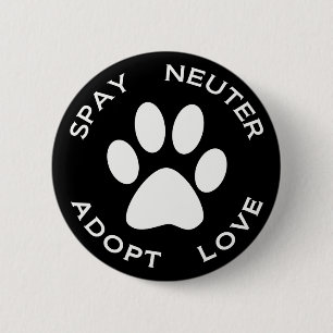 Spay Neuter Adopt Love 2 Inch Round Button