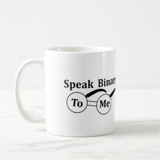Speak Binary to me mug 11oz Computer Enthusiast