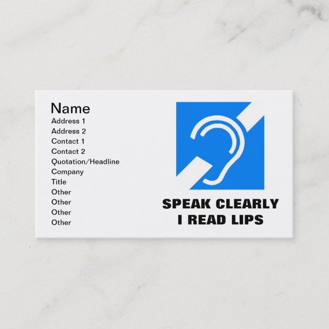 SPEAK CLEARLY, I READ LIPS BUSINESS CARD (Front)