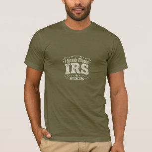 Speak Fluent IRS EST. 1913 Funny Accountant Tax T-Shirt