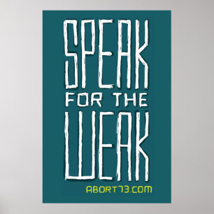 Speak for the Weak / Abort73.com Poster