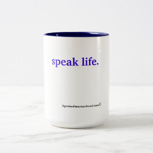 Speak life Two-Tone coffee mug