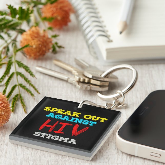 Speak Out Against HIV Stigma - AIDS Awareness Keychain (Front Right)