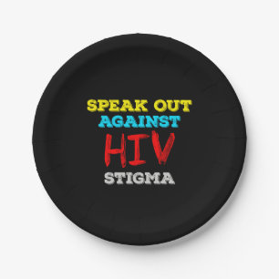 Speak Out Against HIV Stigma - AIDS Awareness Paper Plate