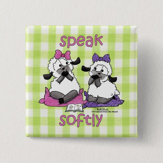 Speak Softly Lambs 2 Inch Square Button (Front)