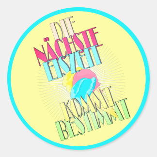 Speak the next ice age ice cream Summer Round Classic Round Sticker