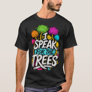 Speak Trees Earth Day Nature Awareness T-Shirt