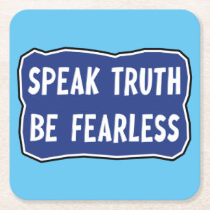 Speak Truth Be Fearless Square Paper Coaster