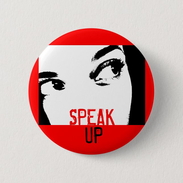 Speak Up 2 Inch Round Button (Front)