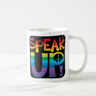 Speak up! coffee mug