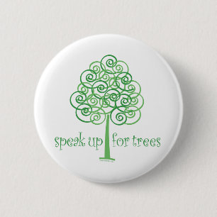 Speak Up for Trees - Tree Hugger 2 Inch Round Button