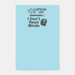 Speak Up – I Don’t Read Minds Funny Communication Post-it Notes