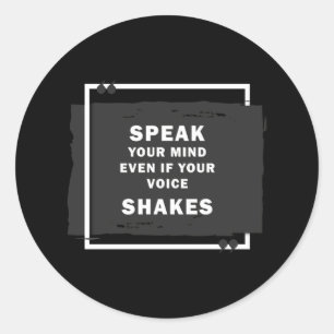 Speak Your Mind Even If Voice Shakes RBG Classic Round Sticker