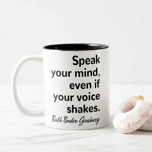 Speak your mind, even if your voice shakes Two-Tone coffee mug (With Donut)