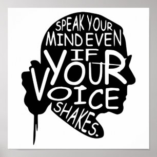 Speak Your Mind - Ruth Bader Ginsburg Poster