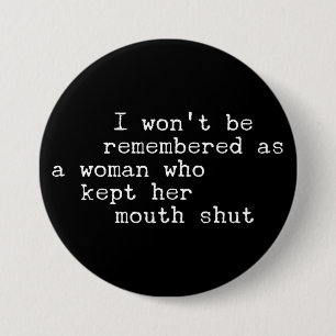 Speak Your Truth Statement  3 Inch Round Button