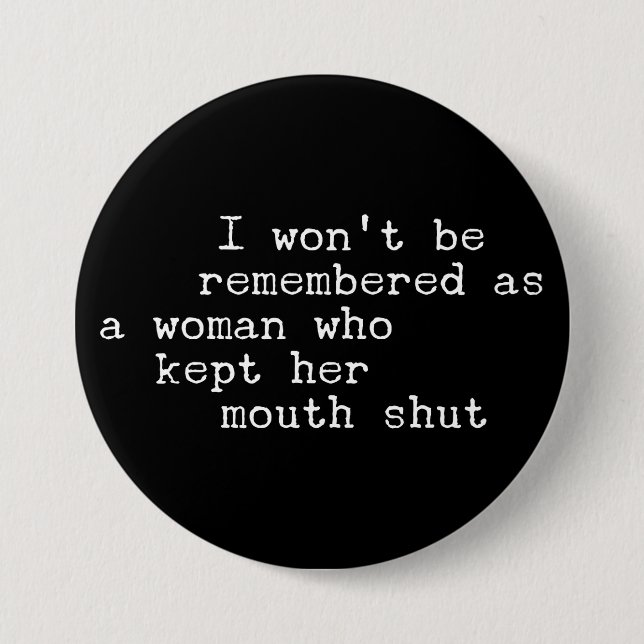 Speak Your Truth Statement  3 Inch Round Button (Front)