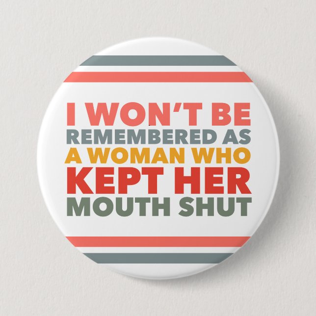 Speak Your Truth Statement  3 Inch Round Button (Front)
