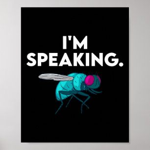 Speaking Debate Fly Kamala Harris Im Speaking  Poster