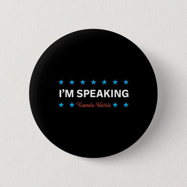 Speaking Kamala Harris  2 Inch Round Button (Front)