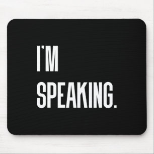 Speaking Kamala Harris Debate Quote  Mouse Pad