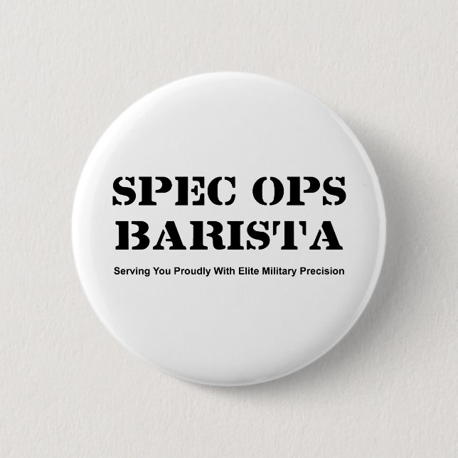 Spec Ops Barista 2 Inch Round Button (Front)