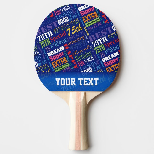 Special  75th Birthday Party Personalized Monogram Ping Pong Paddle (Front)