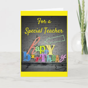 SPECIAL BIRTHDAY FOR A VERY ***SPECIAL TEACHER*** CARD