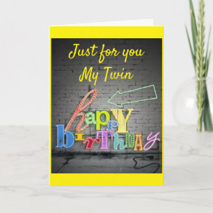 SPECIAL BIRTHDAY FOR ***MY TWIN WITH LOVE*** CARD