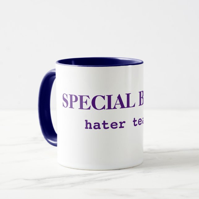 Special Blend Hater Tears Funny Coffee Mug (Front Left)