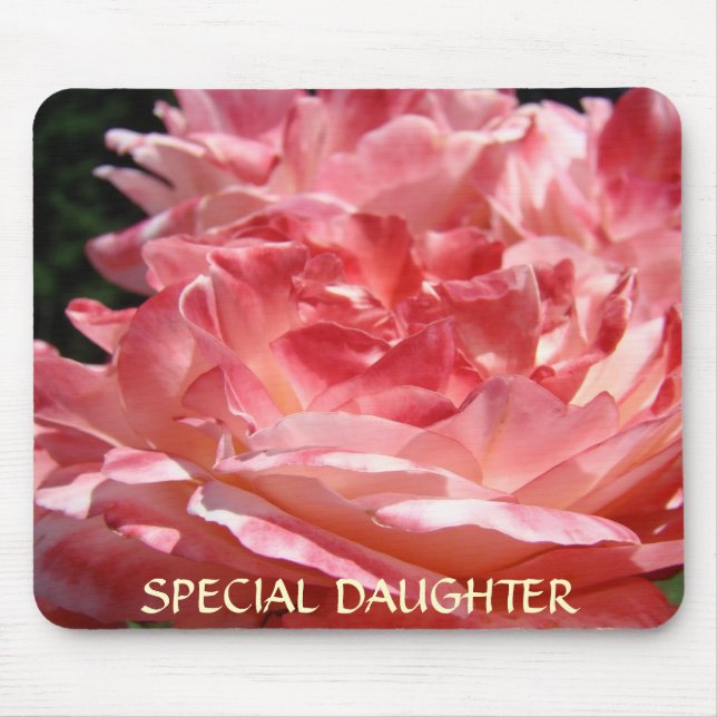 SPECIAL DAUGHTER Mouse Pad Gift PINK ROSES (Front)