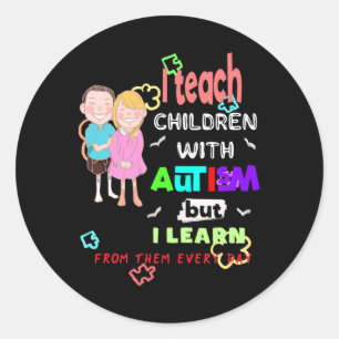 Special Ed Sped Teacher Teach Cool Autism Awarenes Classic Round Sticker