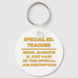 Special Ed Teacher .. Job Description Keychain