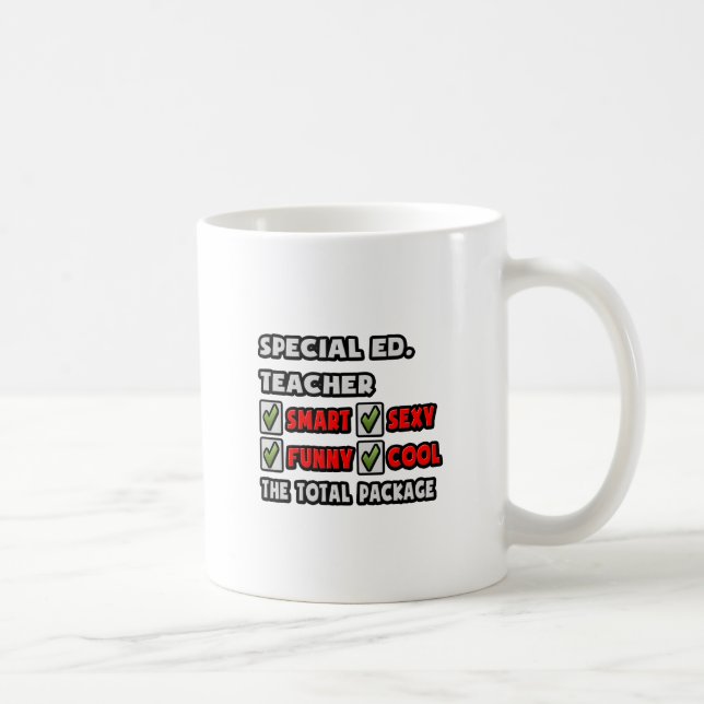 Special Ed Teacher ... The Total Package Coffee Mug (Right)