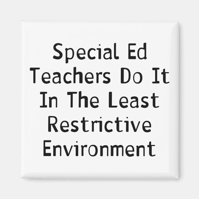 Special Ed Teachers Magnet (Front)