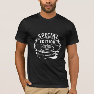 Special Edition Aged to Perfection T-Shirt