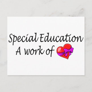 Special Education,A Work Of Love Postcard