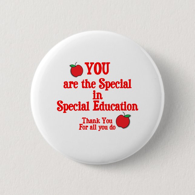 Special Education Appreciation 2 Inch Round Button (Front)