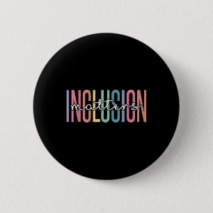 Special Education Autism Awareness Teacher Inclusi 2 Inch Round Button