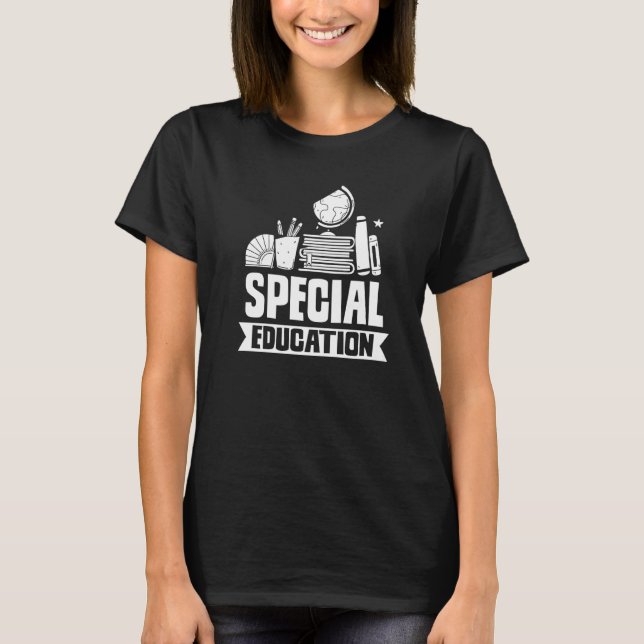 Special Education Awareness Teacher Sped Cute T-Shirt (Front)
