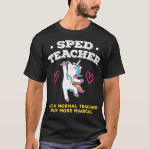 Special Education Inspired SPED Teacher Quote _42  T-Shirt