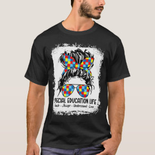 Special education life Sped Teacher Teach Accept U T-Shirt