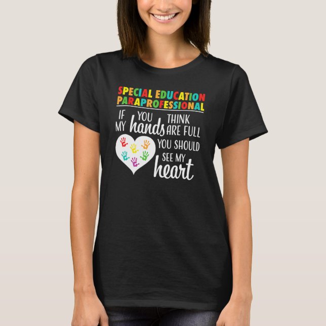 Special Education Paraprofessional Cute Appreciati T-Shirt (Front)