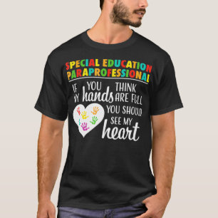 Special Education Paraprofessional Cute Appreciati T-Shirt