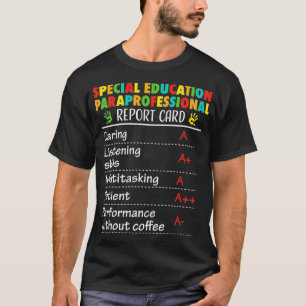 Special Education Paraprofessional Funny Appreciat T-Shirt