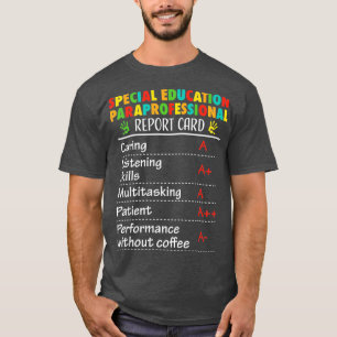 Special Education Paraprofessional Funny Gift T-Shirt