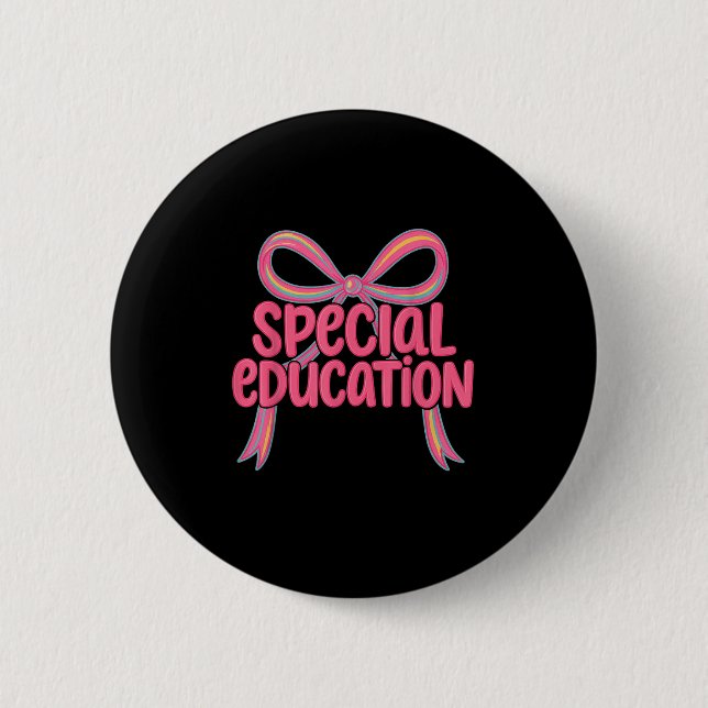 Special Education Rainbow Bow Suprt Team Sped Teac 2 Inch Round Button (Front)