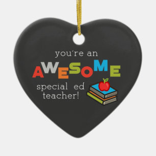 Special Education Teacher Appreciation Day Awesome Ceramic Ornament