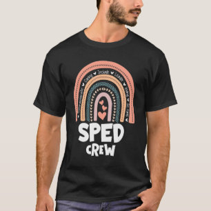Special Education Teacher PARA Special Ed Crew SPE T-Shirt
